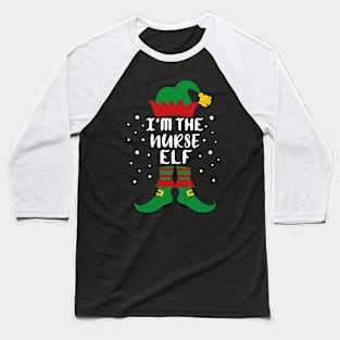 I'm The Nurse Elf Family Christmas Baseball T-Shirt